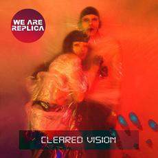 Cleared Vision mp3 Album by We Are Replica