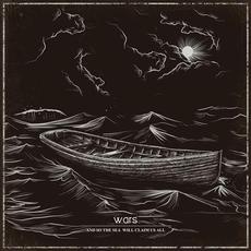 And so the Sea Will Claim Us All mp3 Album by Wars