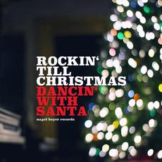Rockin' Till Christmas: Dancin' With Santa mp3 Compilation by Various Artists