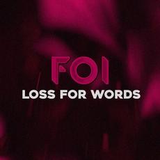 Loss for Words mp3 Single by Foi
