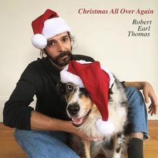 Christmas All Over Again mp3 Single by Robert Earl Thomas