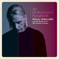An Orchestrated Songbook With Jules Buckley & The BBC Symphony Orchestra mp3 Live by Paul Weller