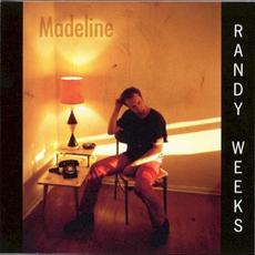Madeline mp3 Album by Randy Weeks