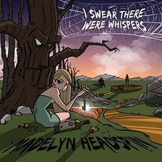 Madelyn Headspin mp3 Album by I Swear There Were Whispers