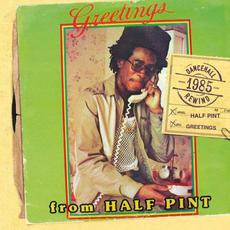 Greetings (Re-Issue) mp3 Album by Half Pint