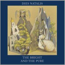 The Bright and the Pure mp3 Album by Dies Natalis