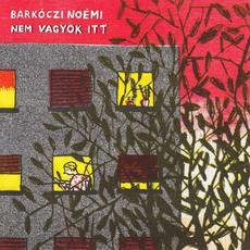 Nem Vagyok Itt mp3 Album by Barkóczi Noémi