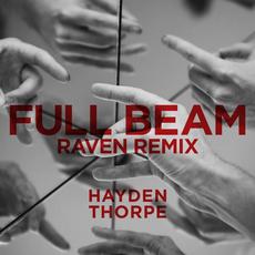 Full Beam (Raven Bush Remix) mp3 Remix by Hayden Thorpe