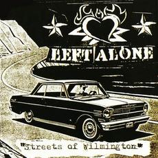 Streets Of Wilmington mp3 Album by Left Alone (2)