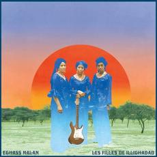Eghass Malan mp3 Album by Les Filles de Illighadad