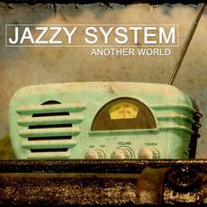 Another World mp3 Album by Jazzy System