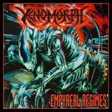 Empyreal Regimes (Re-Issue) mp3 Album by Xenomorph (2)