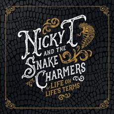 Life on Life's Terms mp3 Album by Nicky T and the Snake Charmers