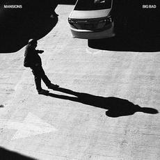 Big Bad mp3 Album by Mansions