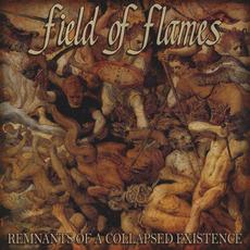 Remnants of a Collapsed Existence mp3 Album by Field of Flames