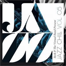 Jazz Chill, Vol.5 mp3 Album by Berk And The Virtual Band