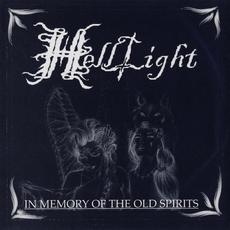In Memory of the Old Spirits mp3 Album by Helllight