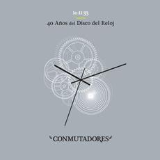 40 años del disco del reloj mp3 Album by Conmutadores