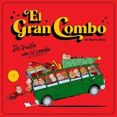 De trulla con el combo mp3 Album by El Gran Combo de Puerto Rico