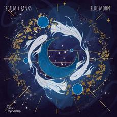 Blue Moon mp3 Album by Bcalm & Banks
