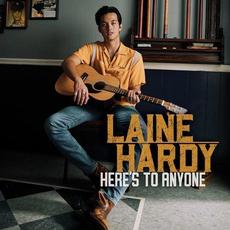 Here's to Anyone mp3 Album by Laine Hardy