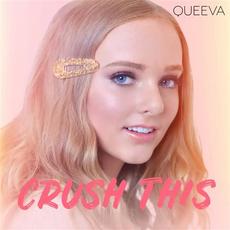 Crush This mp3 Single by Queeva