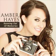 Running Out Of Memories mp3 Album by Amber Hayes