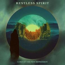 Lord of the New Depression mp3 Album by Restless Spirit