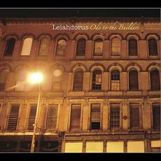 Ode to the Builders mp3 Album by Leiahdorus