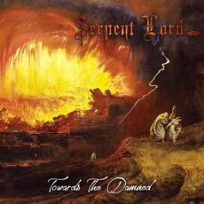Towards the Damned mp3 Album by Serpent Lord