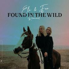 Found in the Wild (Remixed) mp3 Remix by Eli & Fur