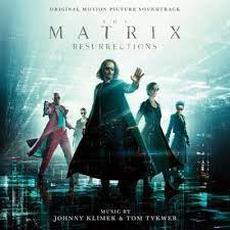 The Matrix Resurrections mp3 Soundtrack by Johnny Klimek & Tom Tykwer