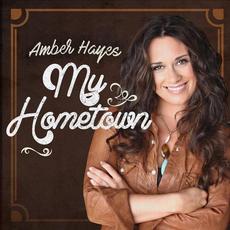 My Hometown mp3 Single by Amber Hayes