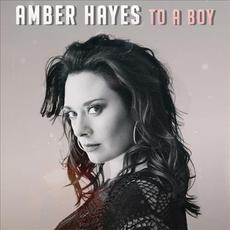 To A Boy mp3 Single by Amber Hayes