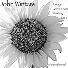 Always Leave Them Wanting Less mp3 Album by John Winters