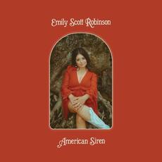 American Siren mp3 Album by Emily Scott Robinson