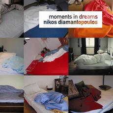 Moments in Dreams mp3 Album by Nikos Diamantopoulos