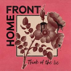 Think Of The Lie mp3 Album by Home Front