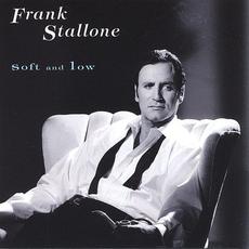 Soft And Low (Re-Issue) mp3 Album by Frank Stallone
