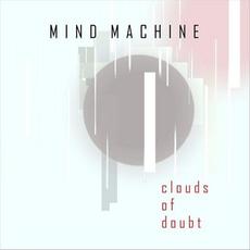 Clouds Of Doubt mp3 Single by Mind Machine