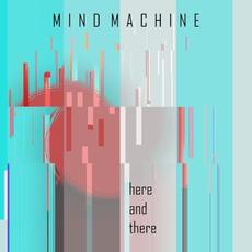 Here and There mp3 Single by Mind Machine