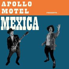 Mexica mp3 Album by Apollo Motel