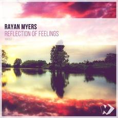 Reflection of Feelings mp3 Album by Rayan Myers