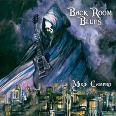 Back Room Blues mp3 Album by Mikie Campro