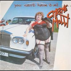 You Can't Have It All mp3 Album by Chrome Molly