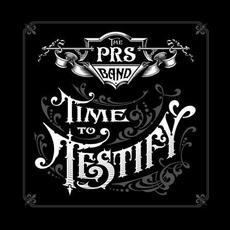 Time To Testify mp3 Album by The Paul Reed Smith Band