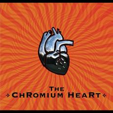 The Chromium Heart mp3 Album by The Chromium Heart