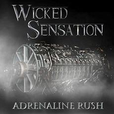 Adrenaline Rush mp3 Album by Wicked Sensation