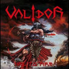 Hail To Fire mp3 Album by Validor