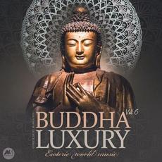 Buddha Luxury, Vol.6 mp3 Compilation by Various Artists
